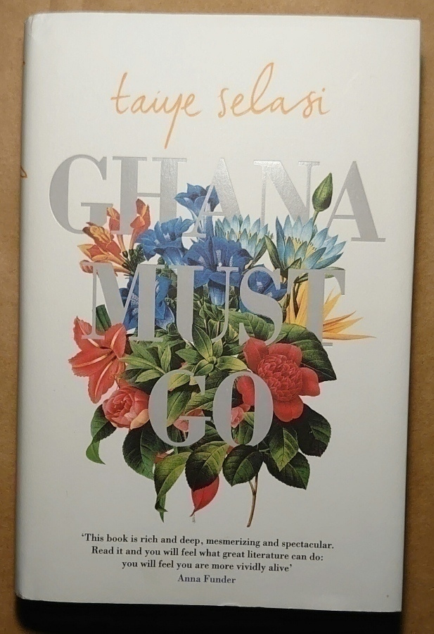 Taiye Selasi - Ghana Must Go