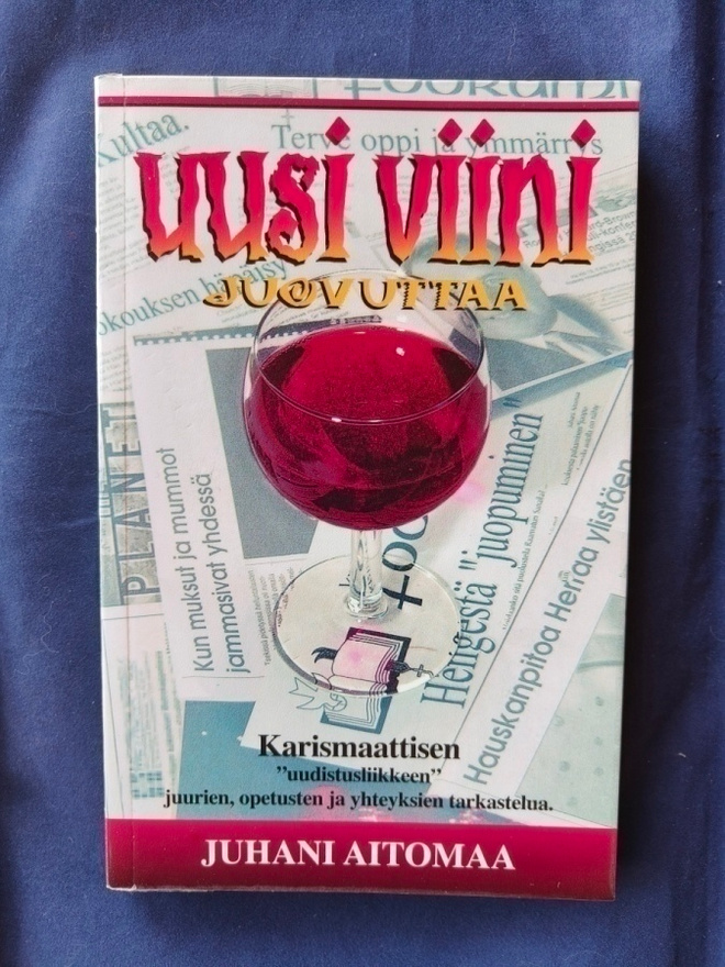 Aitomaa,Juhani: Uusi viini juovuttaa