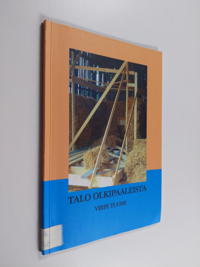 Virpi Tuomi : Talo olkipaaleista