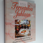 Aila Pakarinen : Tervetuloa juhlaan : juhlanjärjestäjän k... - pikkukuva 1