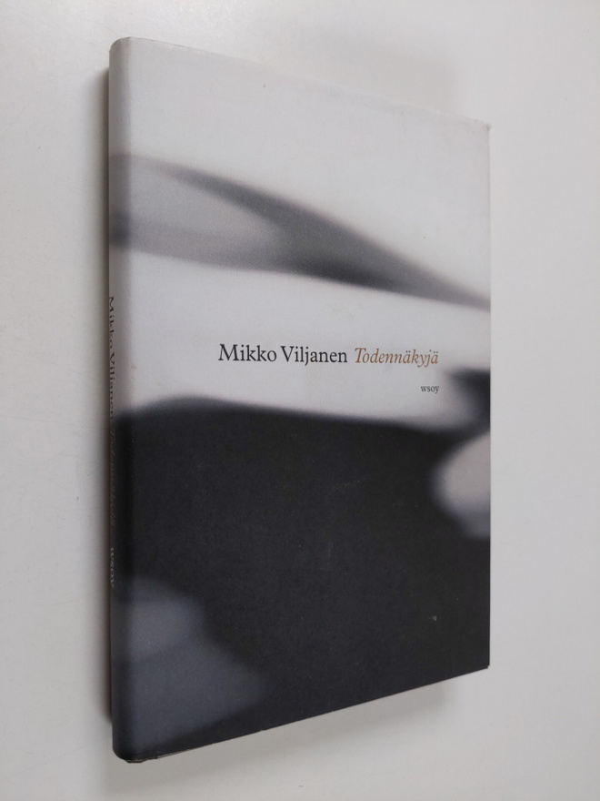 Mikko Viljanen : Todennäkyjä