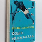 Eeles Landström : Kohti päämäärää - pikkukuva 1