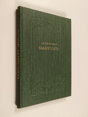 Santeri Ingman : Saaristosta : kuvia suomalaisten saarist...
