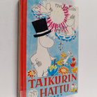Tove Jansson : Taikurin hattu - pikkukuva 1
