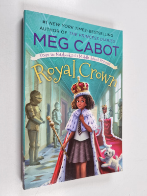 Meg Cabot : Royal Crown: From the Notebooks of a Middle S...