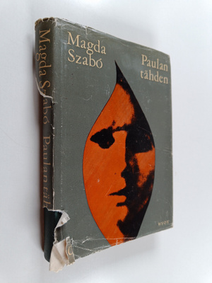 Magda Szabo : Paulan tähden