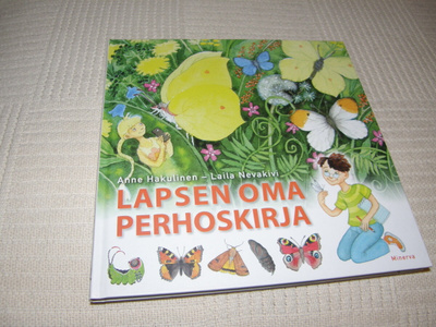 Hakulinen- Nevakivi Lapsen oma perhoskirja