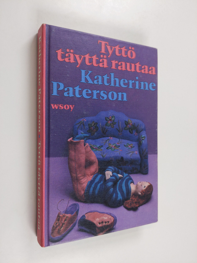 Katherine Paterson : Tyttö täyttä rautaa