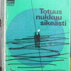 SaPo 103. Patricia Moyes: Totuus nukkuu sikeästi. 279 s. - pikkukuva 1