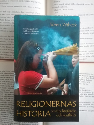 Religionernas historia: Om tro, hänförelse och konflikter