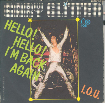 GARY GLITTER: Hello! Hello! I'm Back Again / I.O.I.  7"kk