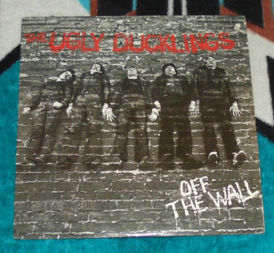 THE UGLY DUCKLINGS ~ Off The Wall ~ LP