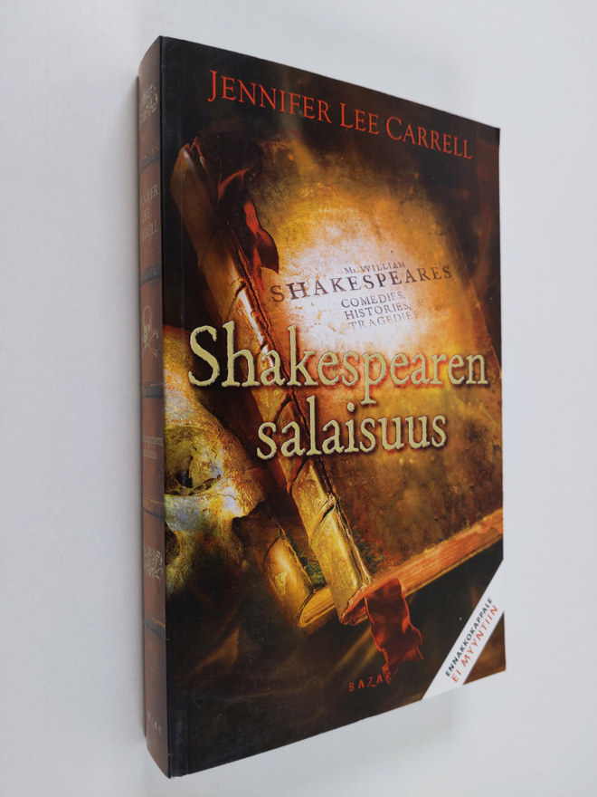 Jennifer Lee Carrell : Shakespearen salaisuus (näytekappa...
