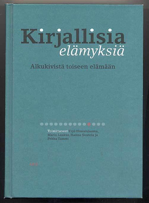 Kirjallisia elämyksiä: Alkukivistä toiseen elämään
