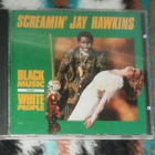 SCREAMIN JAY HAWKINS Black Music For White People ~ CD M-/M- - pikkukuva 1