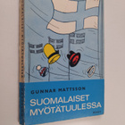 Gunnar Mattsson : Suomalaiset myötätuulessa - pikkukuva 1