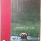 Jouni K. Kemppainen - Juha-karhun kaksi kesää ja.. (sid.) - pikkukuva 1