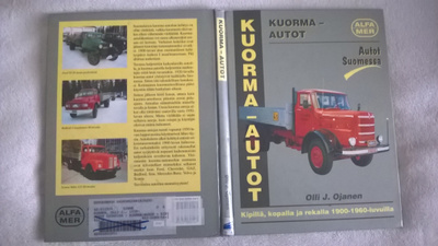 Kuorma-autot - Kipillä, Kopalla ja Rekalla 1900-1960-luvuill