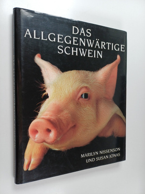 Marilyn Nissenson ym. : Das allgegenwärtige Schwein