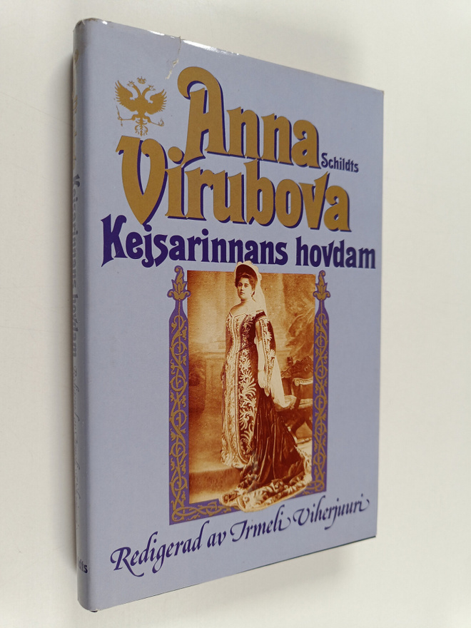 Anna Virubova : Anna Virubova : kejsarinnans hovdam