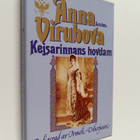 Anna Virubova : Anna Virubova : kejsarinnans hovdam - pikkukuva 1