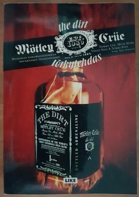 Neil Strauss (toim.): The Dirt - Törkytehdas