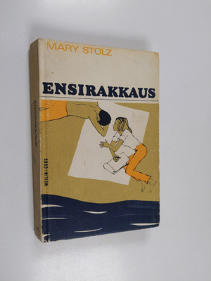 Mary Stolz : Ensirakkaus