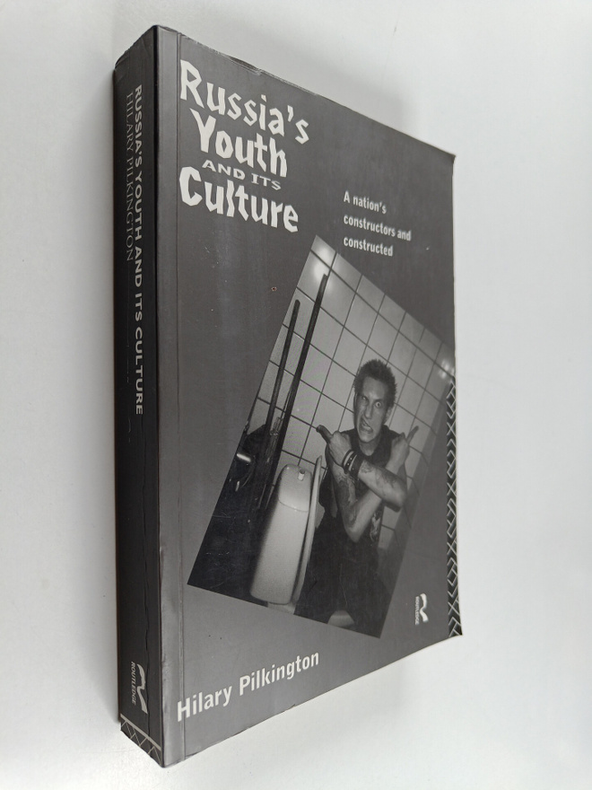 Hilary Pilkington : Russia's youth and its culture : a na...