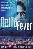 DELTA FEVER	(21 326)	-FI-	DVD