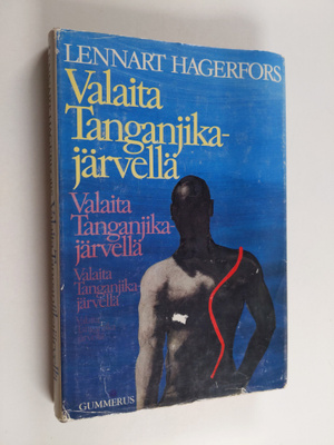 Lennart Hagerfors : Valaita Tanganjika-järvellä