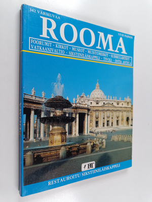 Vittorio Serra : Rooma : foorumit, kirkot, museot, muisto...