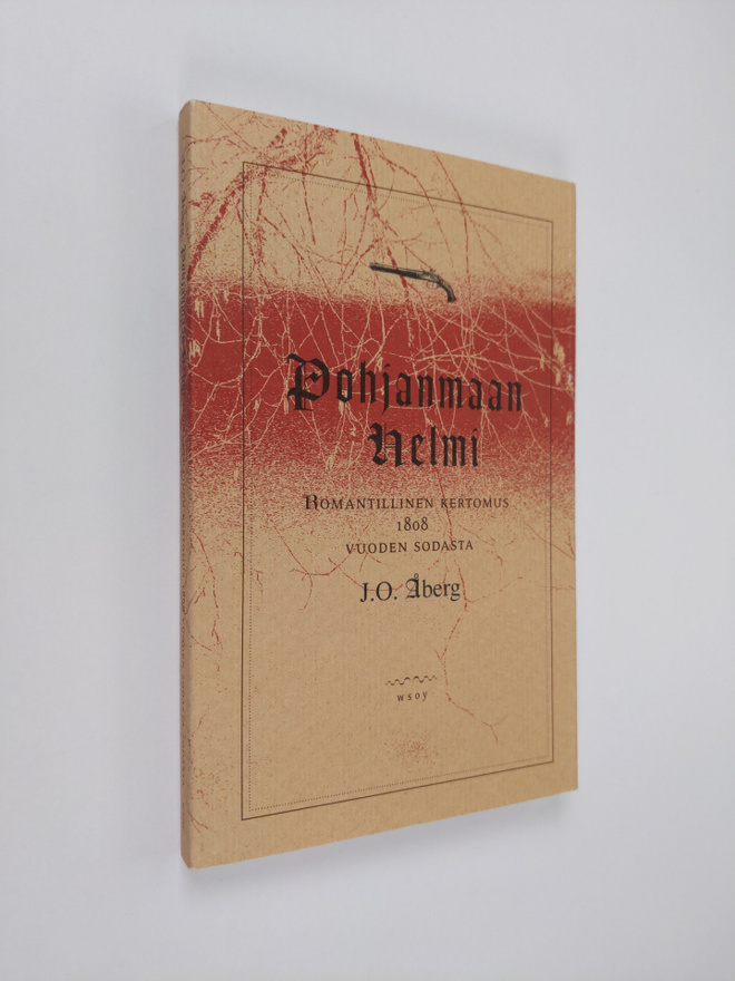 Johan Olof Åberg : Pohjanmaan helmi : romantillinen kerto...