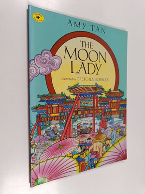 Amy Tan : The moon lady