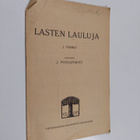 J. Pohjanmies : Lasten lauluja : 1 vihko - pikkukuva 1
