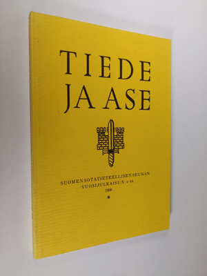 Tiede ja ase :  Suomen sotatieteellisen seuran vuosijulka...