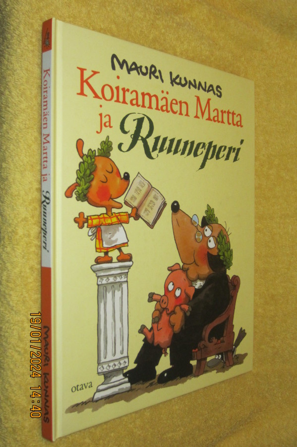 Koiramäen Martta ja Ruuneperi / Mauri Kunnas