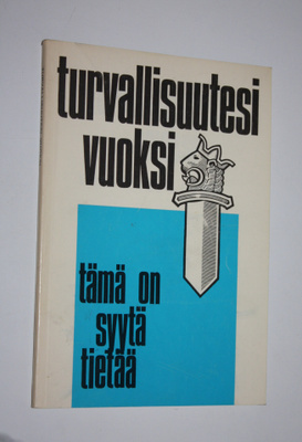 Fjalar (Päätoim.) Jarva : Turvallisuutesi vuoksi tämä on ...