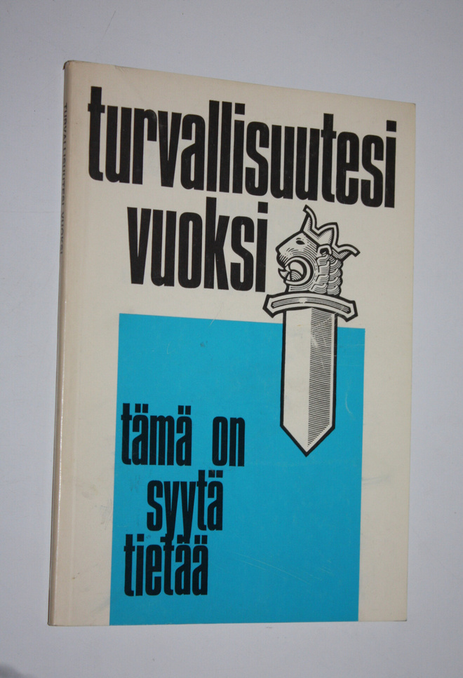 Fjalar (Päätoim.) Jarva : Turvallisuutesi vuoksi tämä on ...