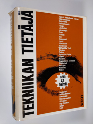 Pauli (Suom.) Heikkilä. : Tekniikan tietäjä : Näin se toimii