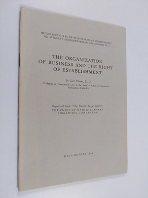 Curt Olsson : The organization of business and the right ...