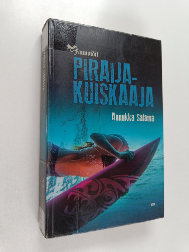 Annukka Salama : Piraijakuiskaaja