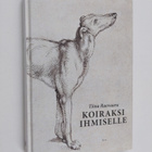 Tiina Raevaara : Koiraksi ihmiselle - pikkukuva 1