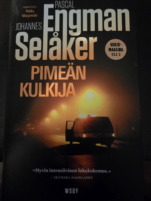 Pascal Engman Johannes Selåker: Pimeän Kulkija UUSI!