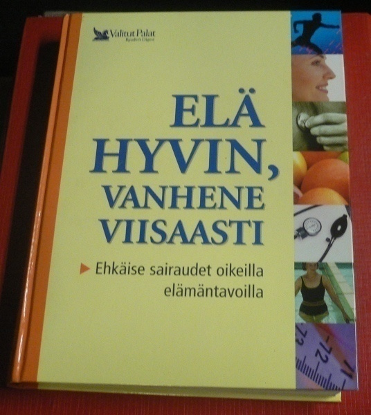 Olli Simonen : Elä hyvin, vanhene viisaasti  2001 1.p.