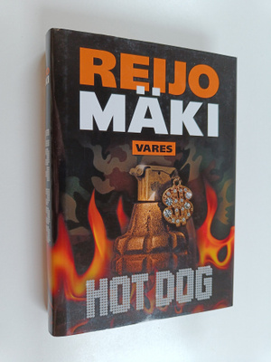 Reijo Mäki : Hot dog