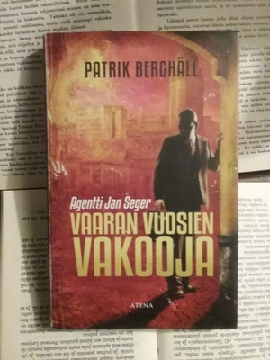Patrik Berghäll - Vaaran vuosien vakooja (sid.)