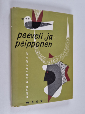 Unto Kupiainen : Peeveli ja peipponen : runoja
