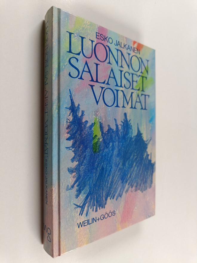 Esko Jalkanen : Luonnon salaiset voimat