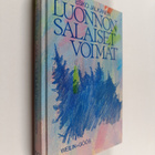 Esko Jalkanen : Luonnon salaiset voimat - pikkukuva 1