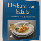 Brita Olsson : Herkutellaan kalalla : maukkaita kala- ja ... - pikkukuva 1